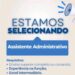 Empresa seleciona para vaga de Assistente Administrativo; Envie seu currículo!