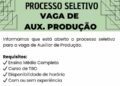 Com ou sem experiência RH está selecionando Auxiliar de produção; Envie seu currículo!