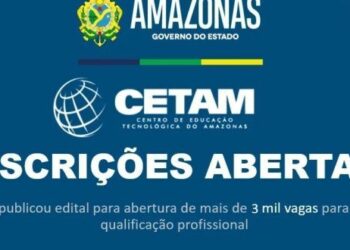 CETAM inicia o período de matrículas para 3.375 vagas em Cursos Técnicos