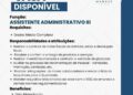 Empresa seleciona Assistente administrativo lll; Envie seu currículo!