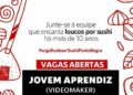 Sushi ponta negra seleciona Atendente, Jovem Aprendiz; Envie seu currículo!