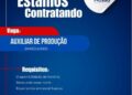 Rh está selecionando Auxiliar de produção; Envie seu currículo!