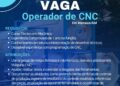 Empresa está selecionando Operador de cnc; Envie seu currículo!