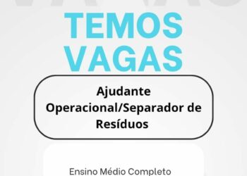 Empresa está selecionando Ajudante operacional, Separador de resíduos, Operador de prensa; Envie seu currículo!