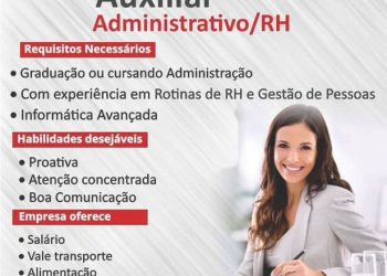 Empresa está selecionando Auxiliar administrativo rh, Assistente Operacional; Envie seu currículo!