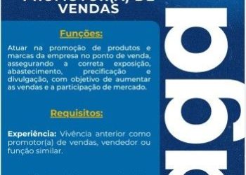Empresa está selecionando Promotor (a) de vendas; Envie seu currículo!